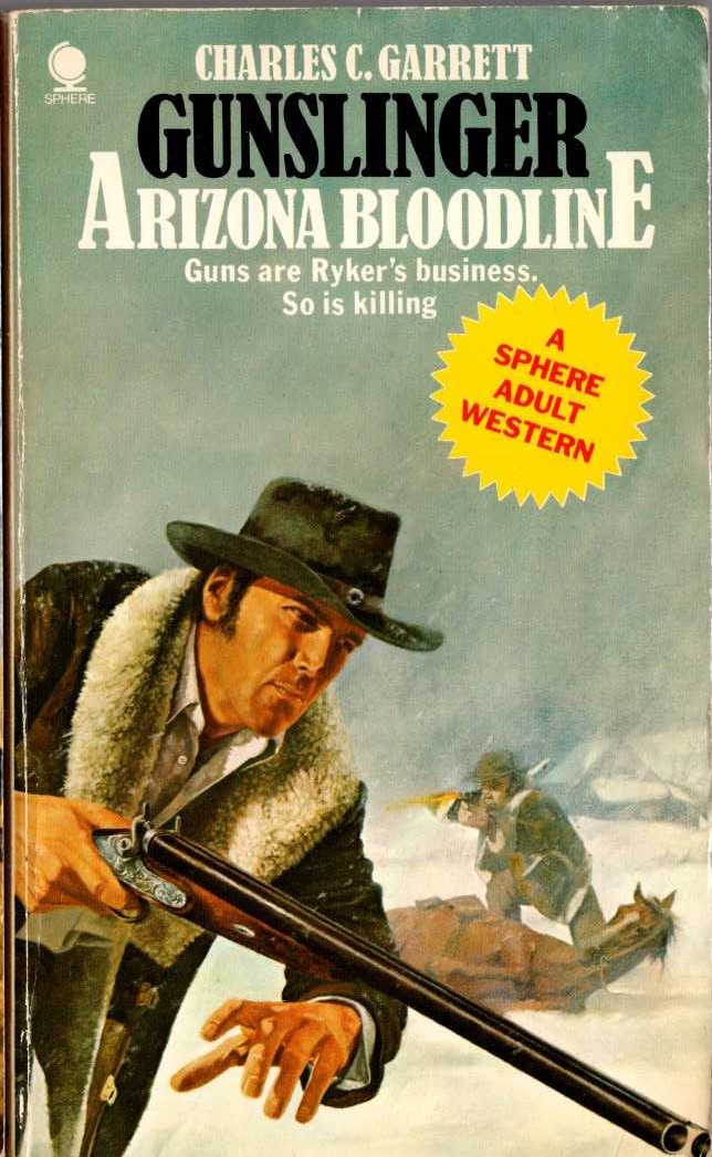 Charles C. Garrett  GUNSLINGER: ARIZONA BLOODLINE front book cover image