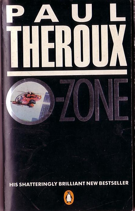 Paul Theroux  O-ZONE front book cover image