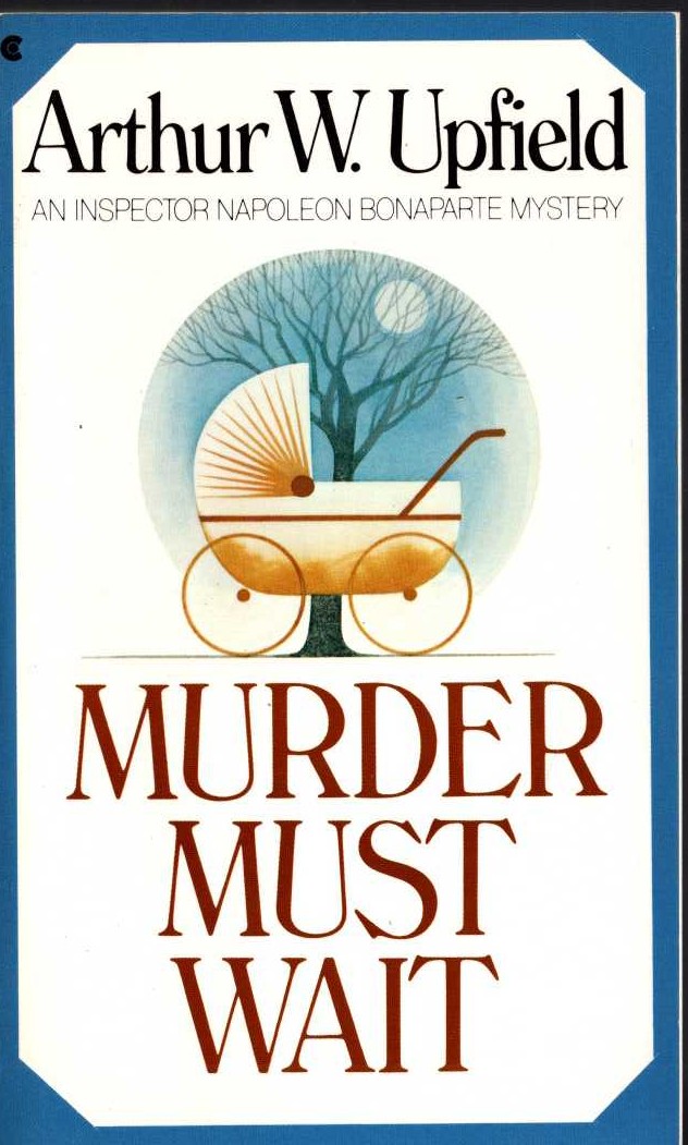 Arthur Upfield  MURDER MUST WAIT front book cover image