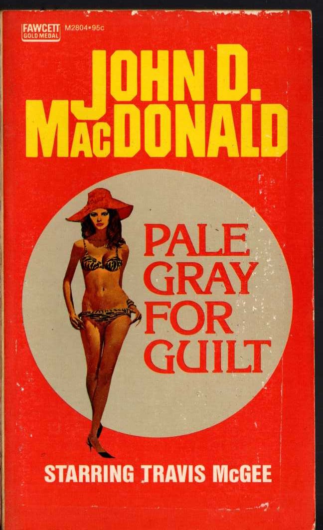 John D. MacDonald  PALE GRAY FOR GUILT front book cover image
