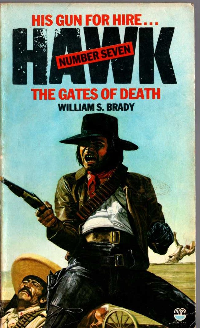 William S. Brady  HAWK 7: THE GATES OF DEATH front book cover image