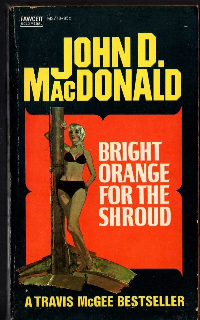 John D. MacDonald  BRIGHT ORANGE FOR THE SHROUD front book cover image