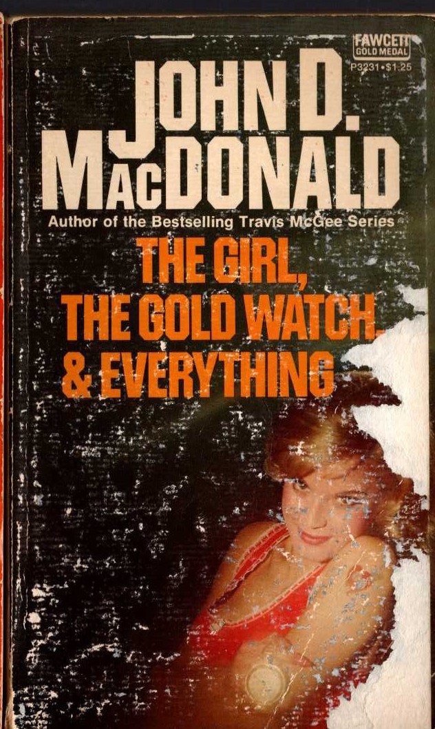 John D. MacDonald  THE GIRL, THE GOLD WATCH, AND EVERYTHING front book cover image
