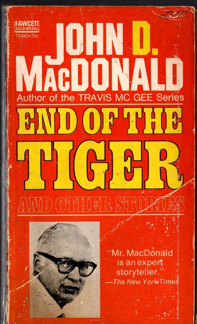 John D. MacDonald  END OF THE TIGER and other stories front book cover image