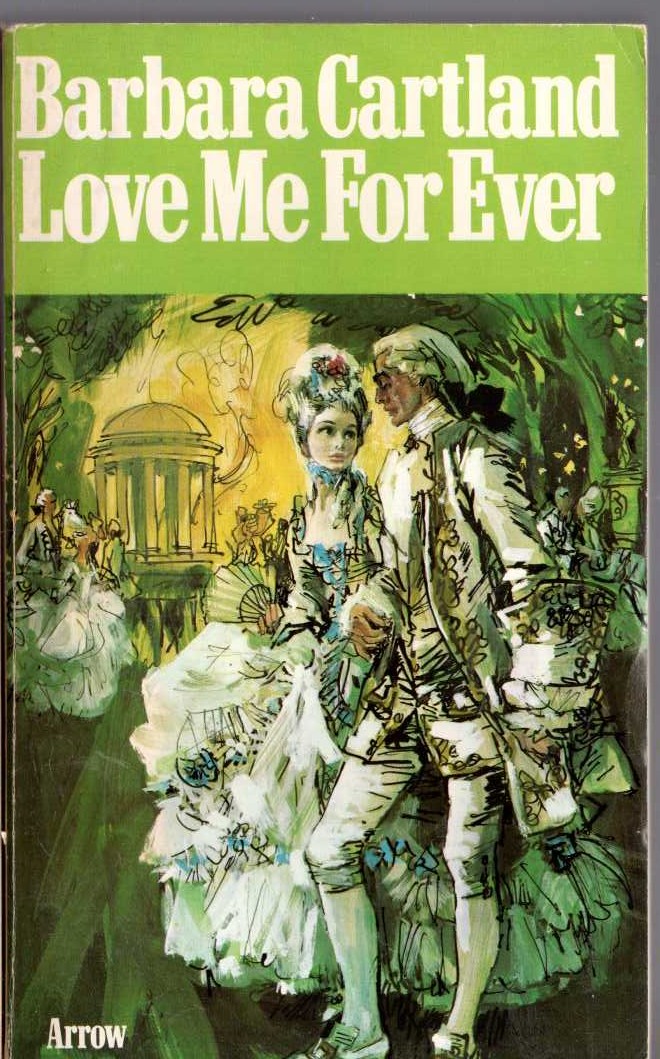 Barbara Cartland  LOVE ME FOR EVER front book cover image