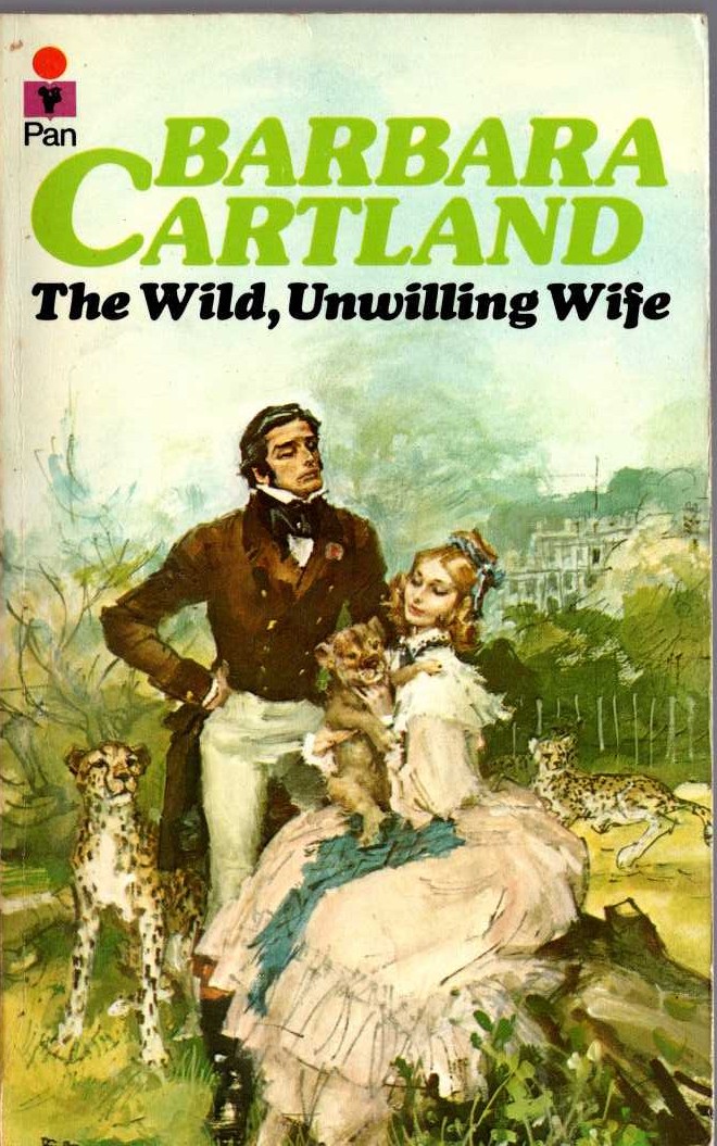 Barbara Cartland  THE WILD, UNWILLING WIFE front book cover image