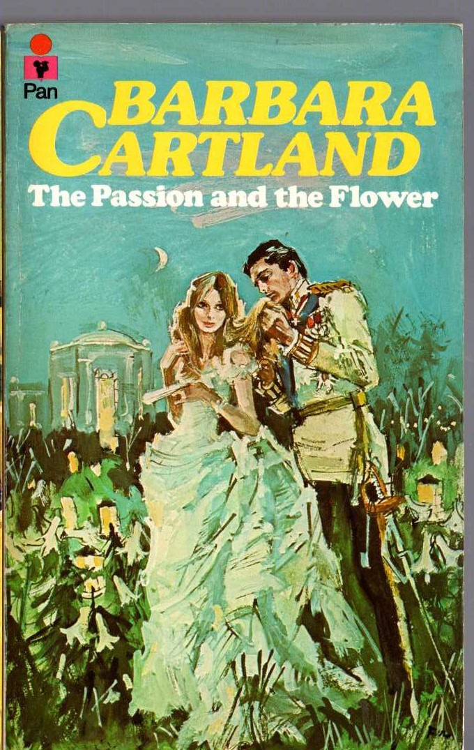 Barbara Cartland  THE PASSION AND THE FLOWER front book cover image