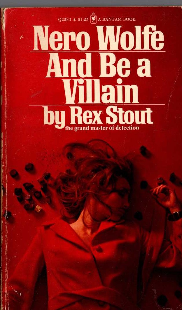 Rex Stout  AND BE A VILLAIN front book cover image