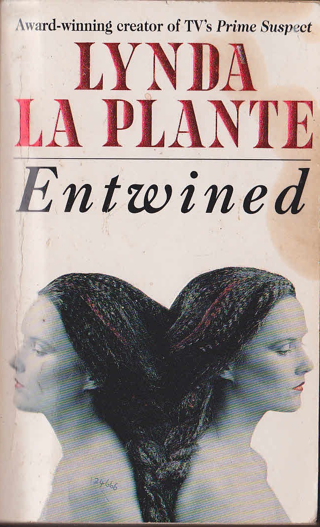 Lynda La Plante  ENTWINED front book cover image