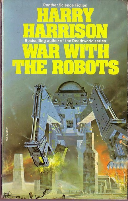 Harry Harrison  WAR WITH THE ROBOTS front book cover image