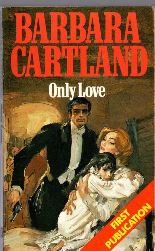 Barbara Cartland  ONLY LOVE front book cover image