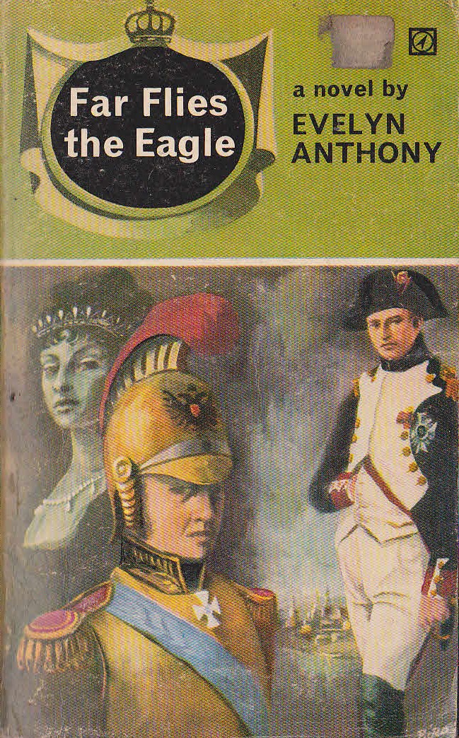 Evelyn Anthony  FAR FLIES THE EAGLE front book cover image