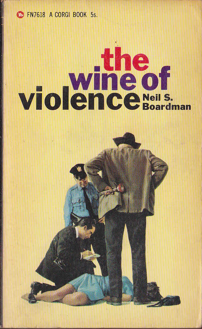 Neil S. Boardman  THE WINE OF VIOLENCE front book cover image
