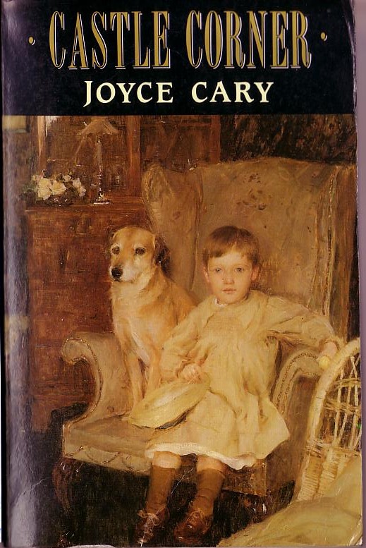 Joyce Cary  CASTLE CORNER front book cover image