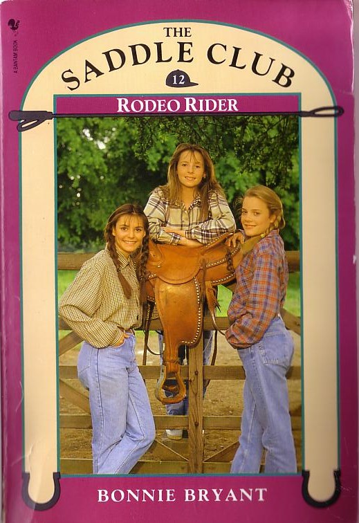 Bonnie Bryant  THE SADDLE CLUB 12: Rodeo Rider front book cover image