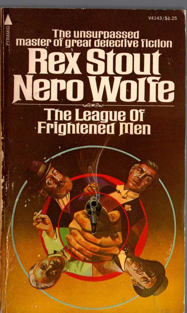 Rex Stout  THE LEAGUE OF FRIGHTENED MEN front book cover image