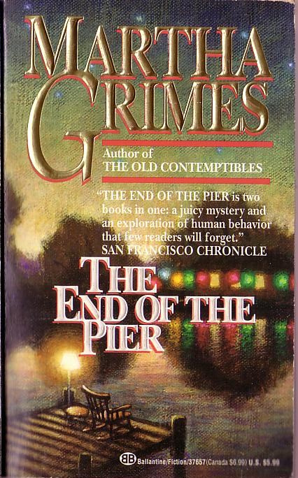Martha Grimes  THE END OF THE PIER front book cover image