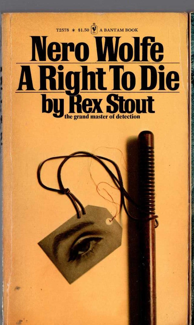 Rex Stout  A RIGHT TO DIE front book cover image