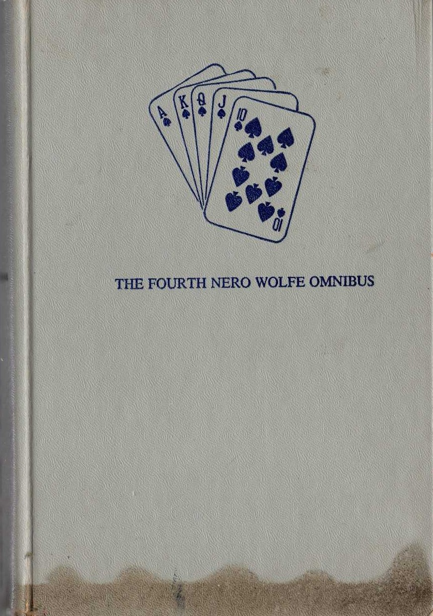 ROYAL FLUSH: THE FOURTH NERO WOLFE OMNIBUS: FER DE LANCE/ MURDER BY THE BOOK/ THREE WITNESSES and three shorts front book cover image