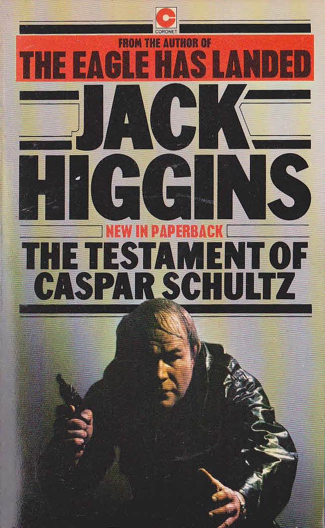 Jack Higgins  THE TESTAMENT OF CASPAR SCHULTZ front book cover image