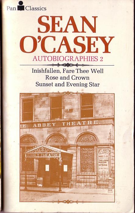 Sean O'Casey  AUTOBIOGRAPHIES 2: INISHFALLEN, FARE THEE WELL/ ROSE AND CROWN/ SUNSET AND EVENING STAR front book cover image