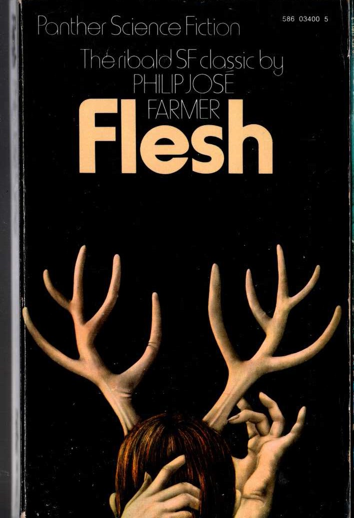 Philip Jose Farmer  FLESH front book cover image