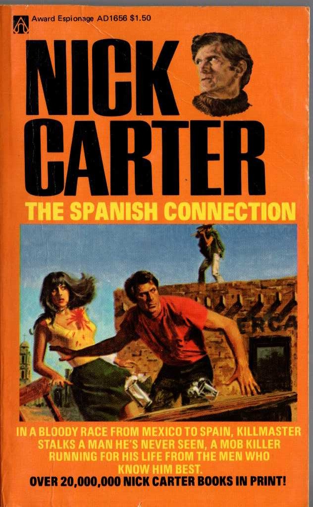 Nick Carter  THE SPANISH CONNECTION front book cover image