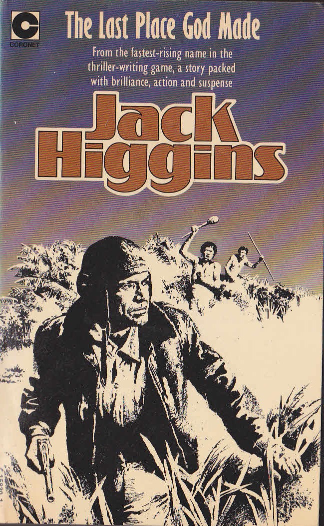 Jack Higgins  THE LAST PLACE GOD MADE front book cover image