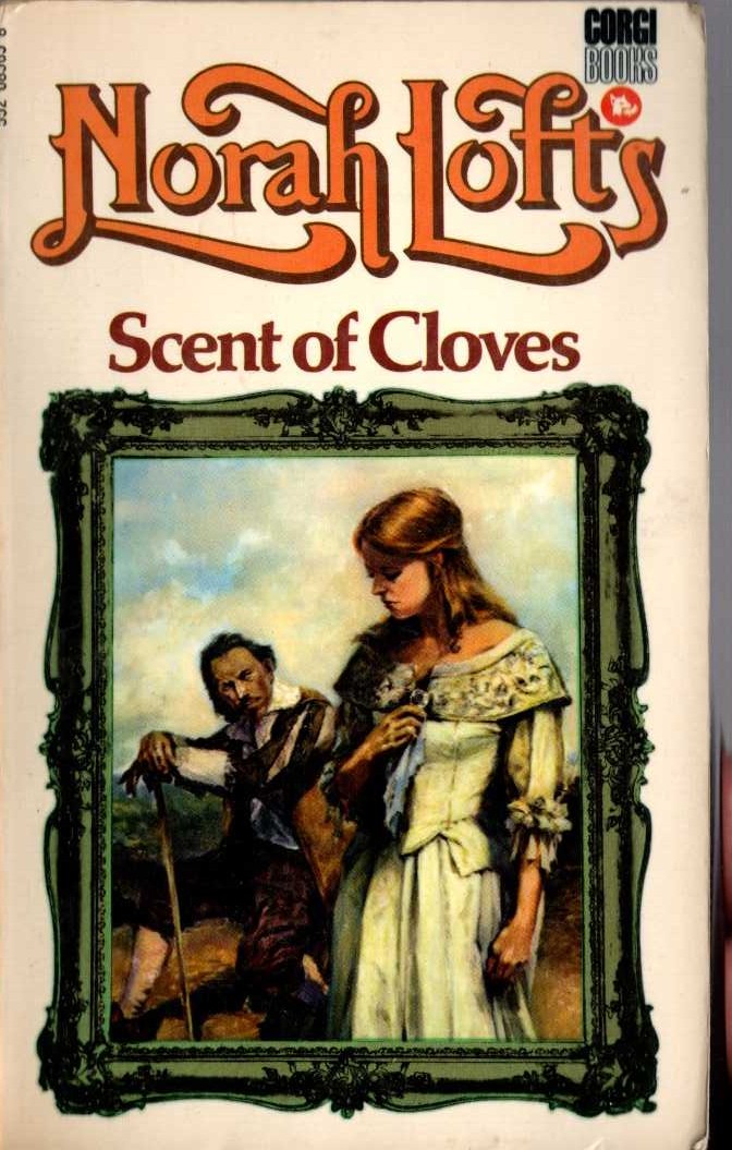 Norah Lofts  SCENT OF CLOVES front book cover image