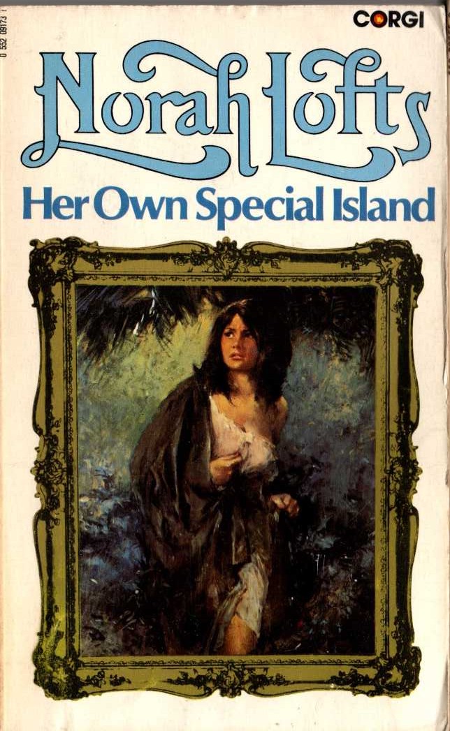 Norah Lofts  HER OWN SPECIAL ISLAND front book cover image