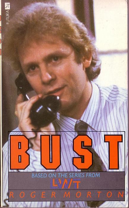 Roger Morton  BUST (LWT - Paul Nicholas) front book cover image