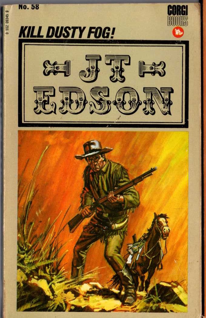 J.T. Edson  KILL DUSTY FOG! front book cover image