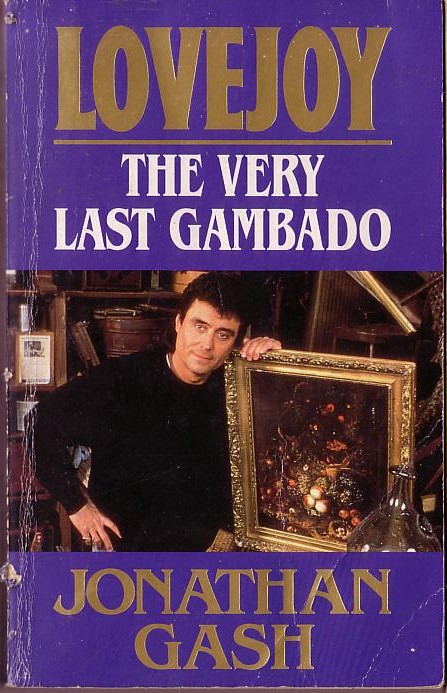 Jonathan Gash  THE VERY LAST GAMBADO (Ian McShane) front book cover image