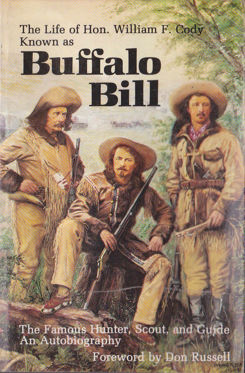 William F. Cody  THE LIFE OF HON. WILLIAM F.CODY. KNOWN AS BUFFALO BILL (Autobiography) front book cover image