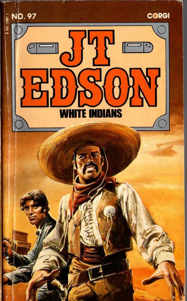 J.T. Edson  WHITE INDIANS front book cover image