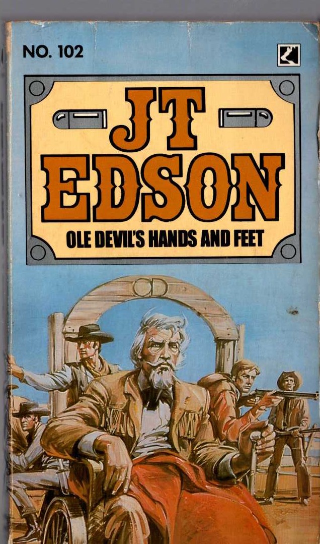 J.T. Edson  OLE DEVIL'S HANDS AND FEET front book cover image