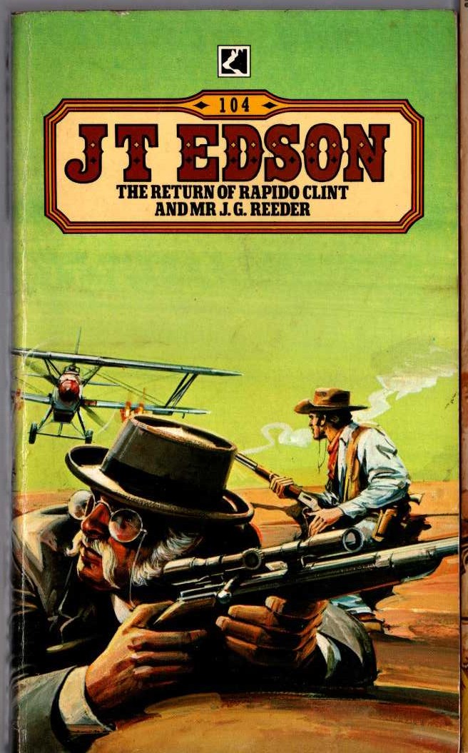 J.T. Edson  THE RETURN OF RAPIDO CLINT AND MR.J.G.REEDER front book cover image