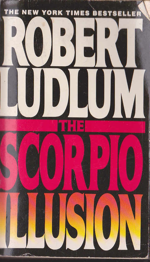 Robert Ludlum  THE SCORPIO ILLUSION front book cover image