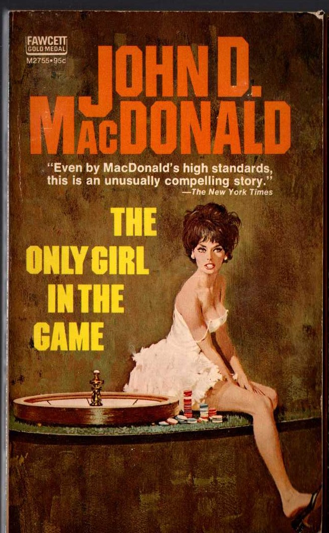 John D. MacDonald  THE ONLY GIRL IN THE GAME front book cover image
