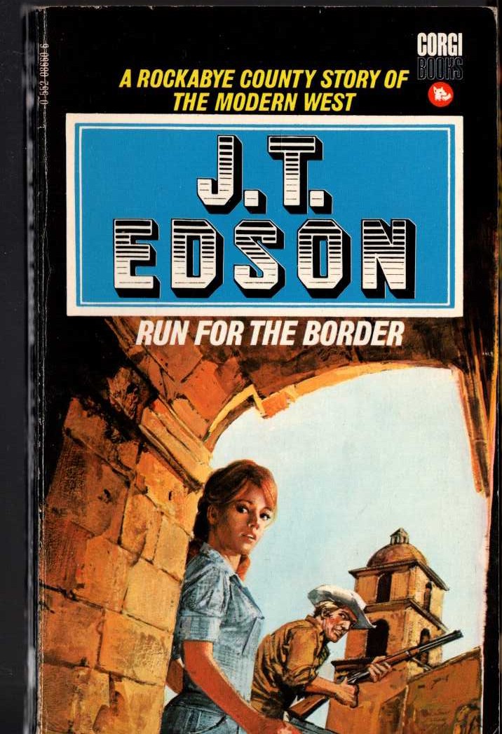 J.T. Edson  RUN FOR THE BORDER front book cover image