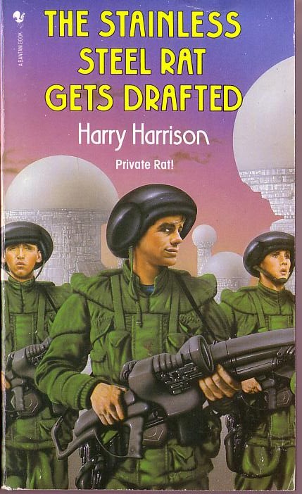 Harry Harrison  THE STAINLESS STEEL RAT GETS DRAFTED front book cover image