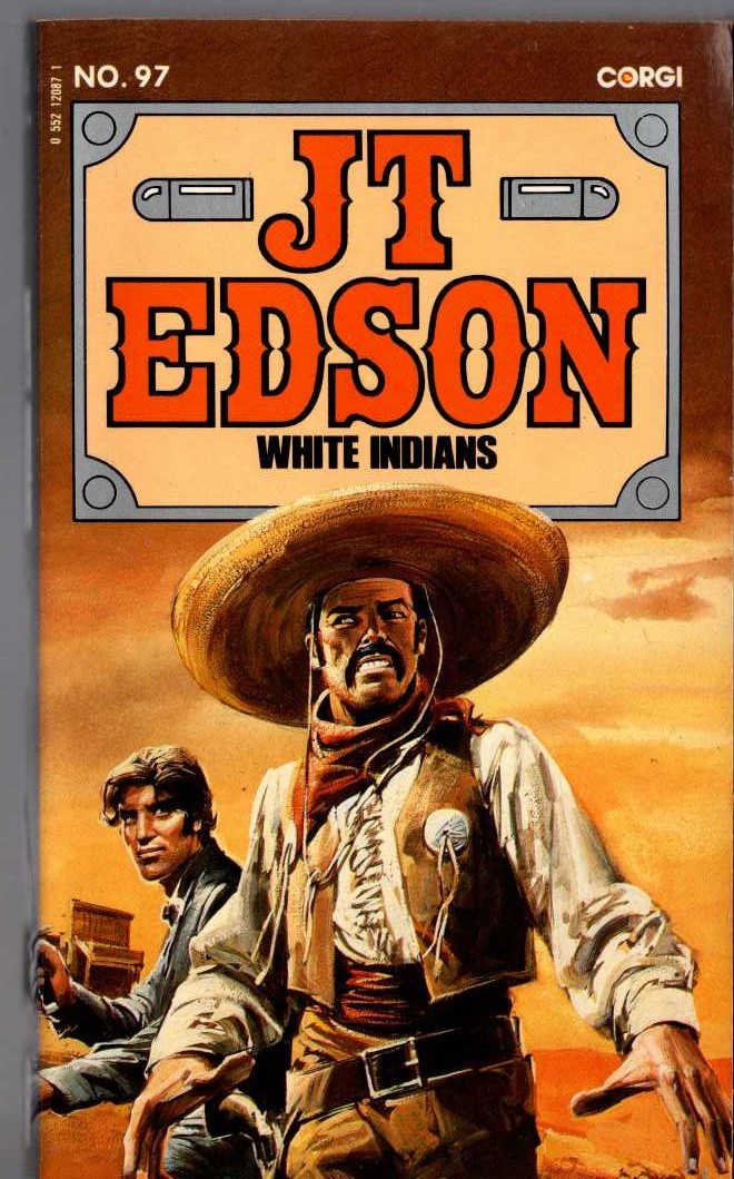 J.T. Edson  WHITE INDIANS front book cover image