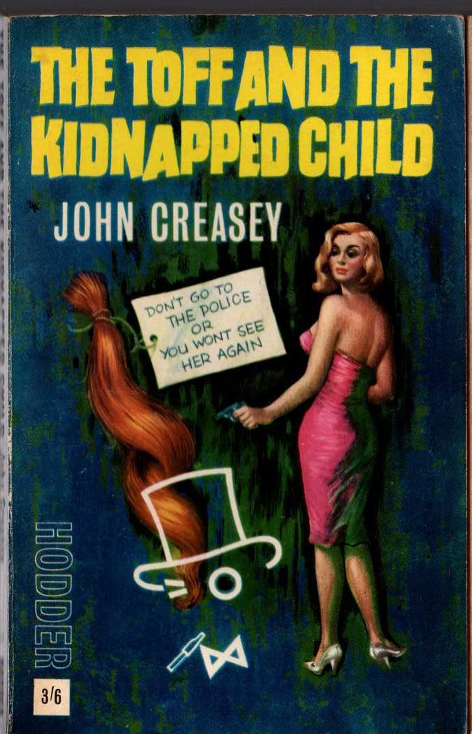 John Creasey  THE TOFF AND THE KIDNAPPED CHILD front book cover image