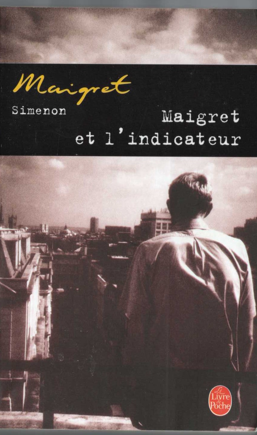 Georges Simenon  MAIGRET ET L'INDICATEUR front book cover image