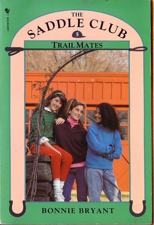 Bonnie Bryant  THE SADDLE CLUB 5: Trail Mates front book cover image