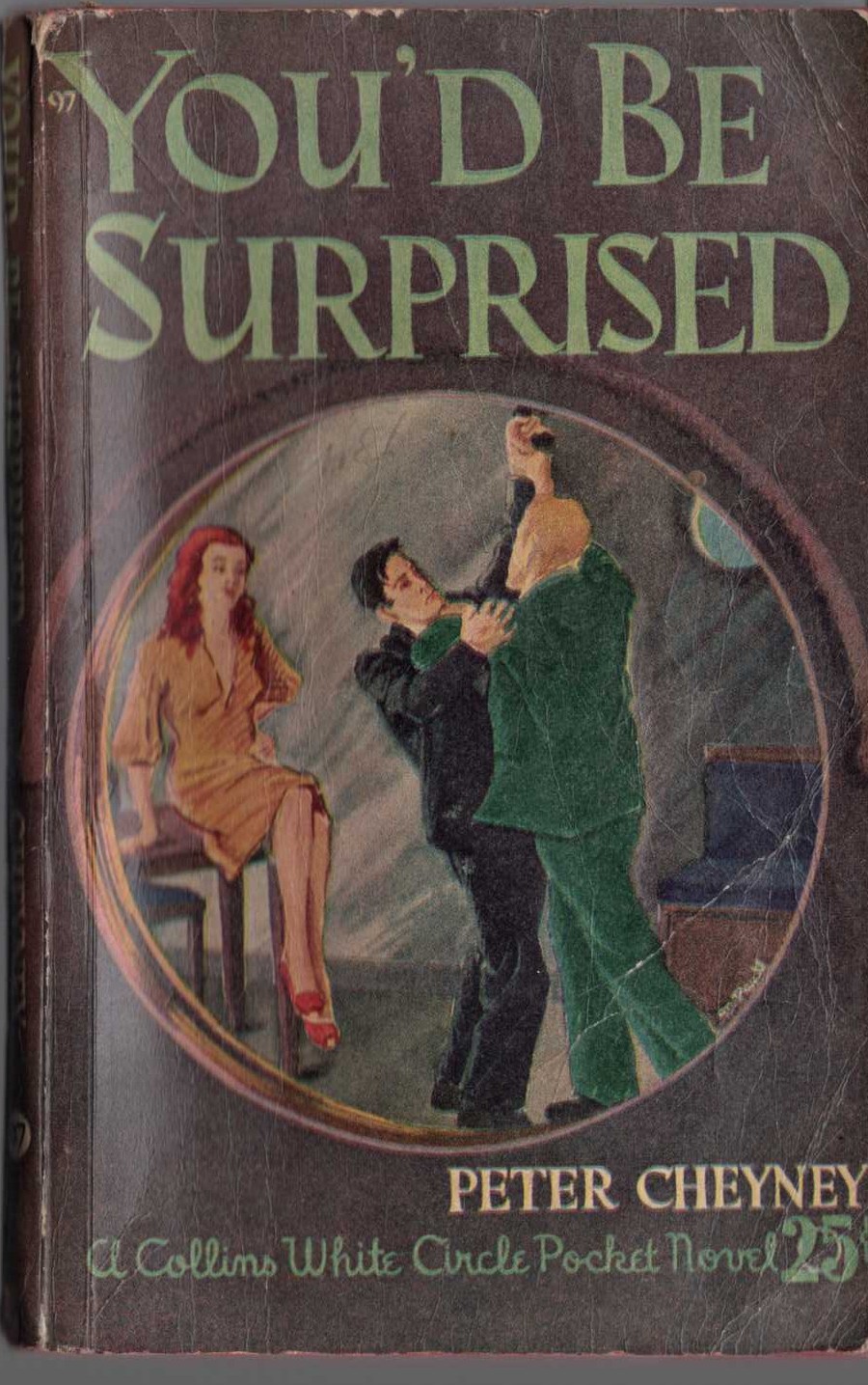 Peter Cheyney  YOU'D BE SURPRISED front book cover image
