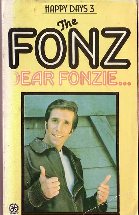 William Johnston  HAPPY DAYS #3: Dear Fonzie... front book cover image
