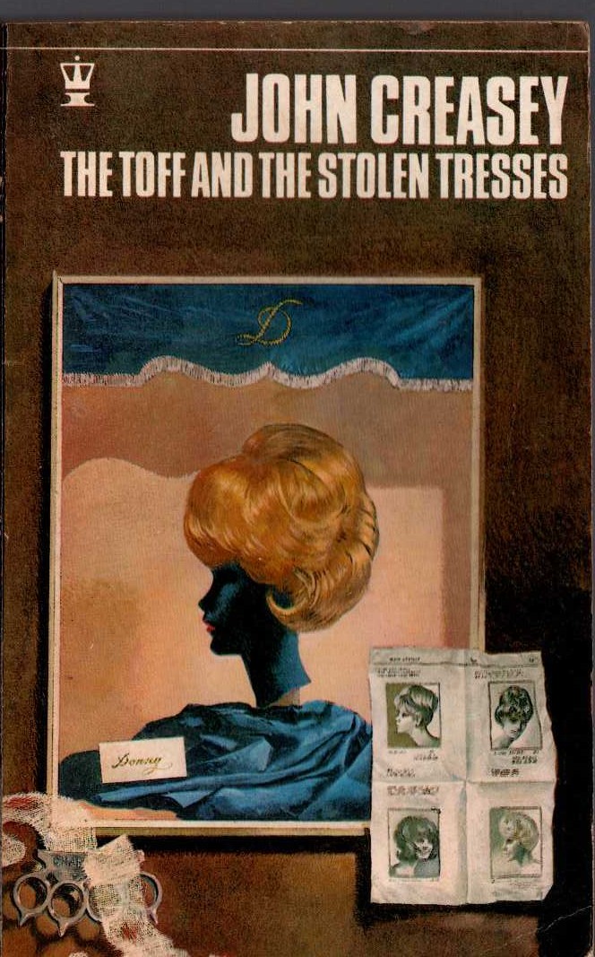 John Creasey  THE TOFF AND THE STOLEN TRESSES front book cover image