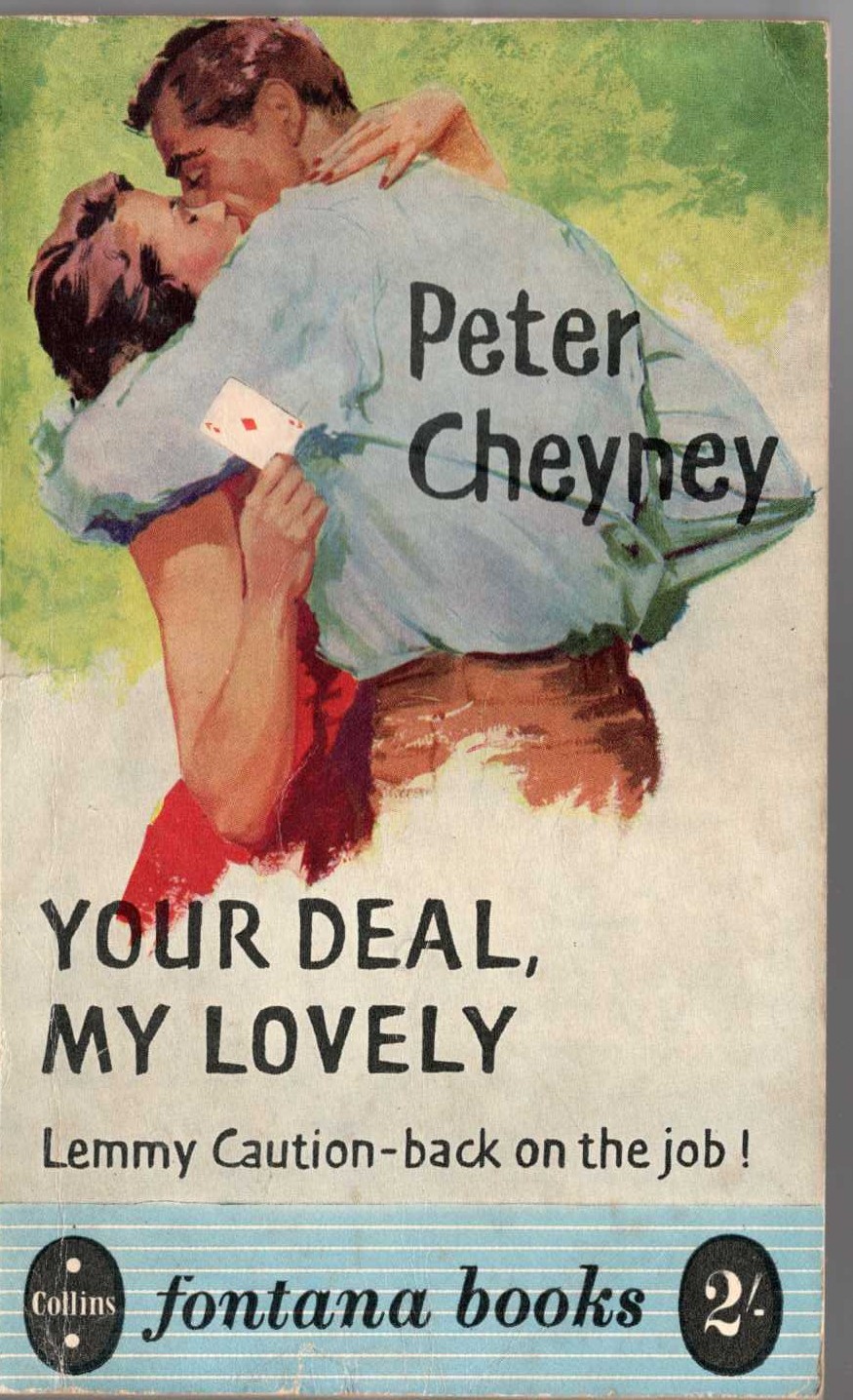 Peter Cheyney  YOUR DEAL, MY LOVELY front book cover image