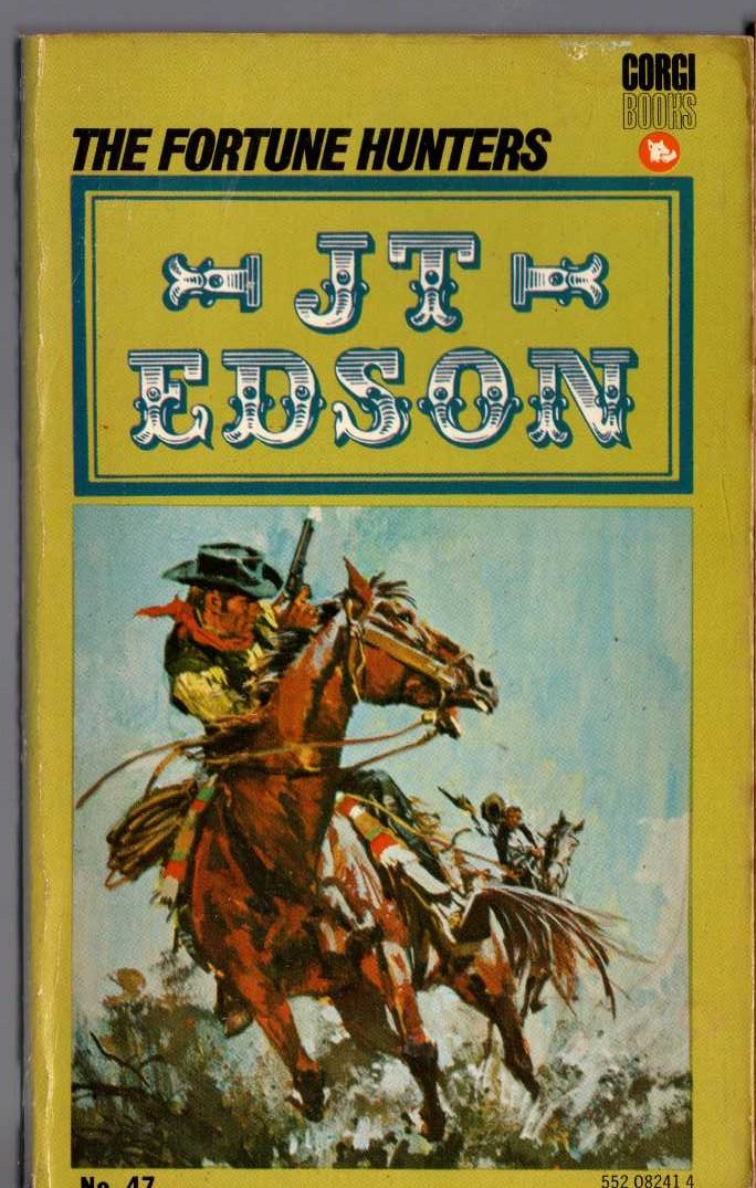 J.T. Edson  THE FORTUNE HUNTERS front book cover image